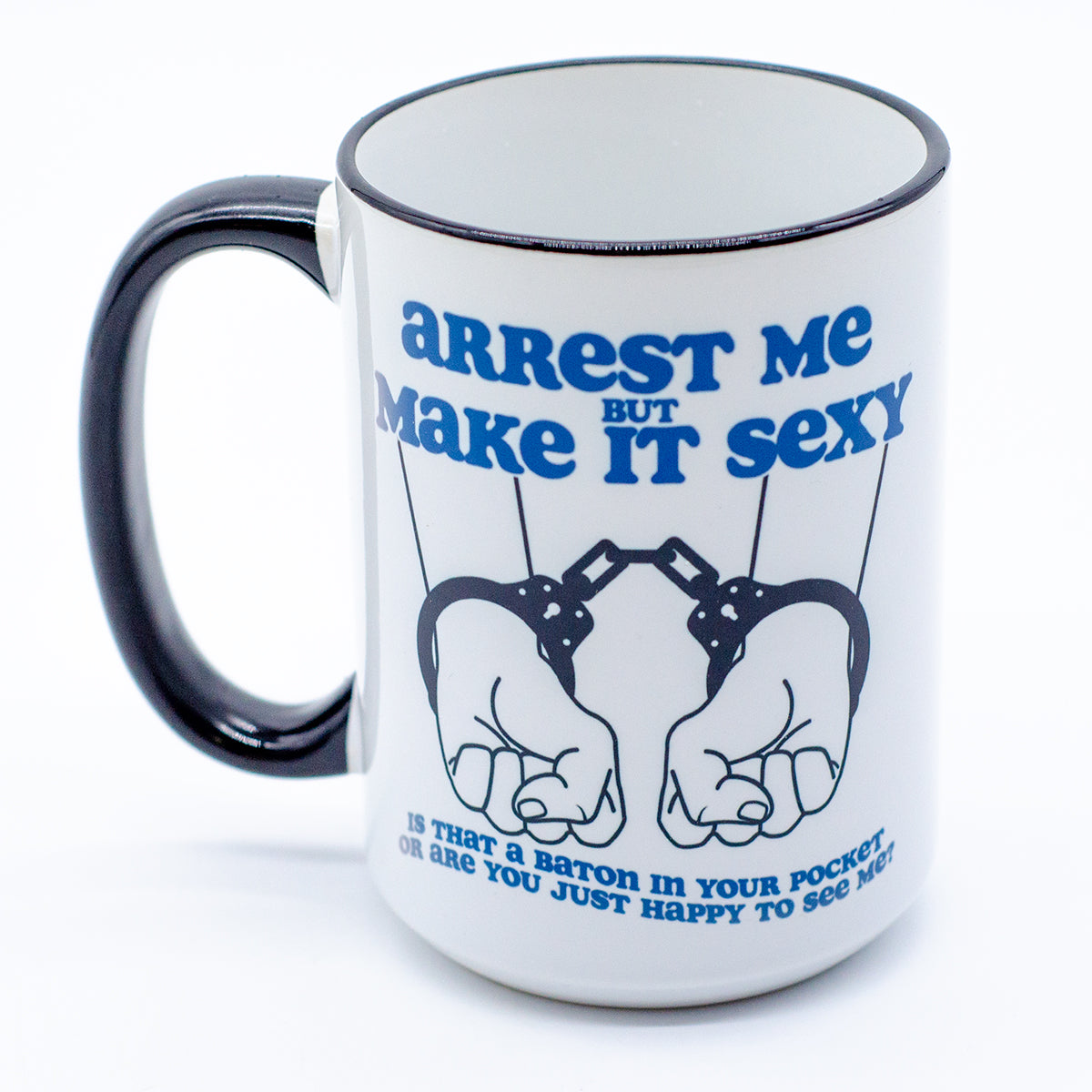 Arrest Me But Make It Sexy