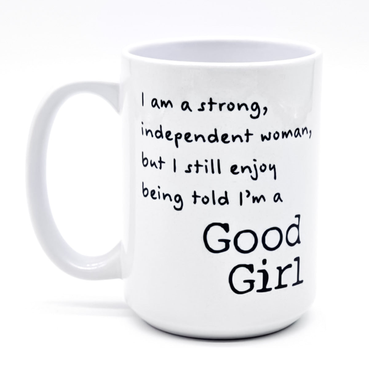 Good Girl 15oz Mug