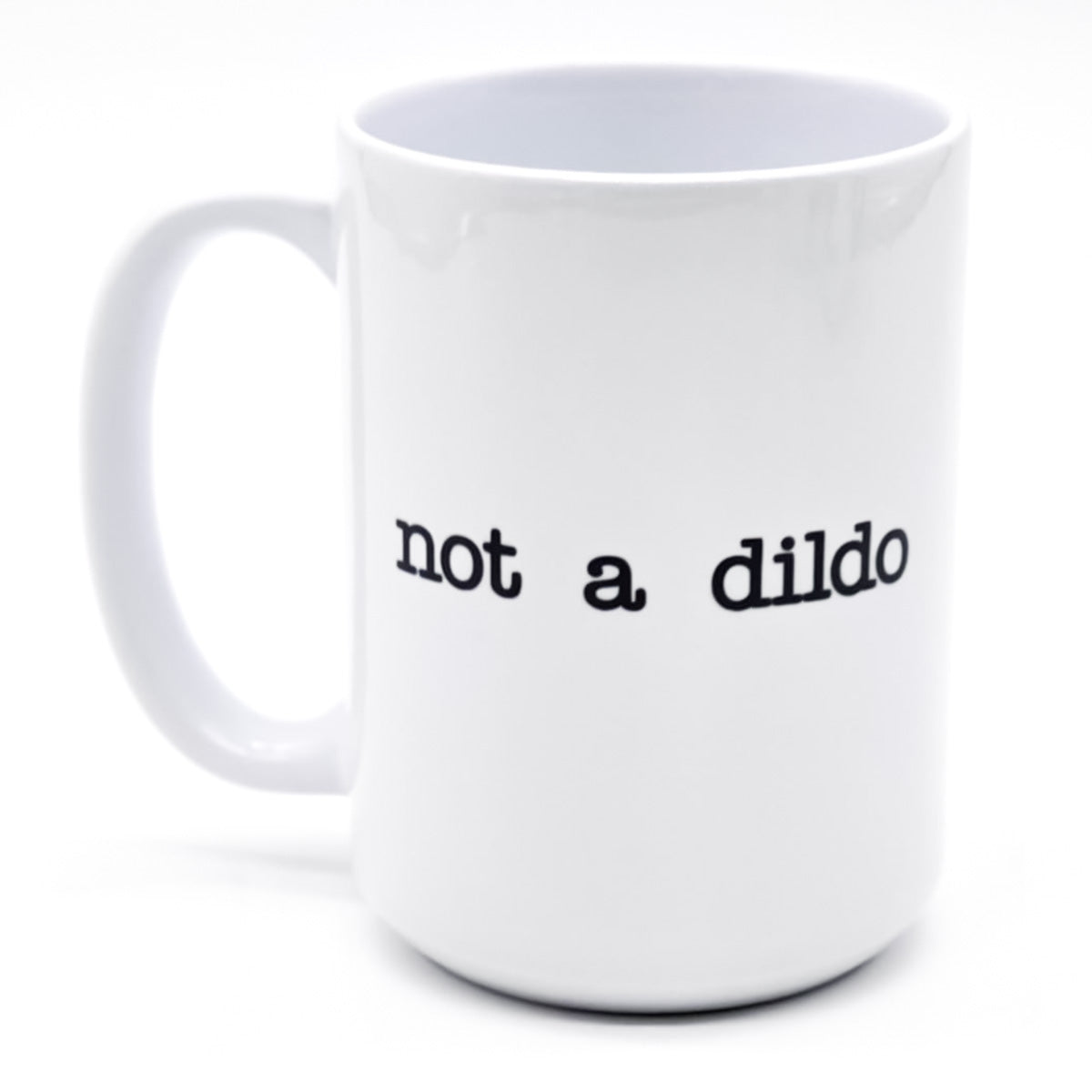 Not A Dildo