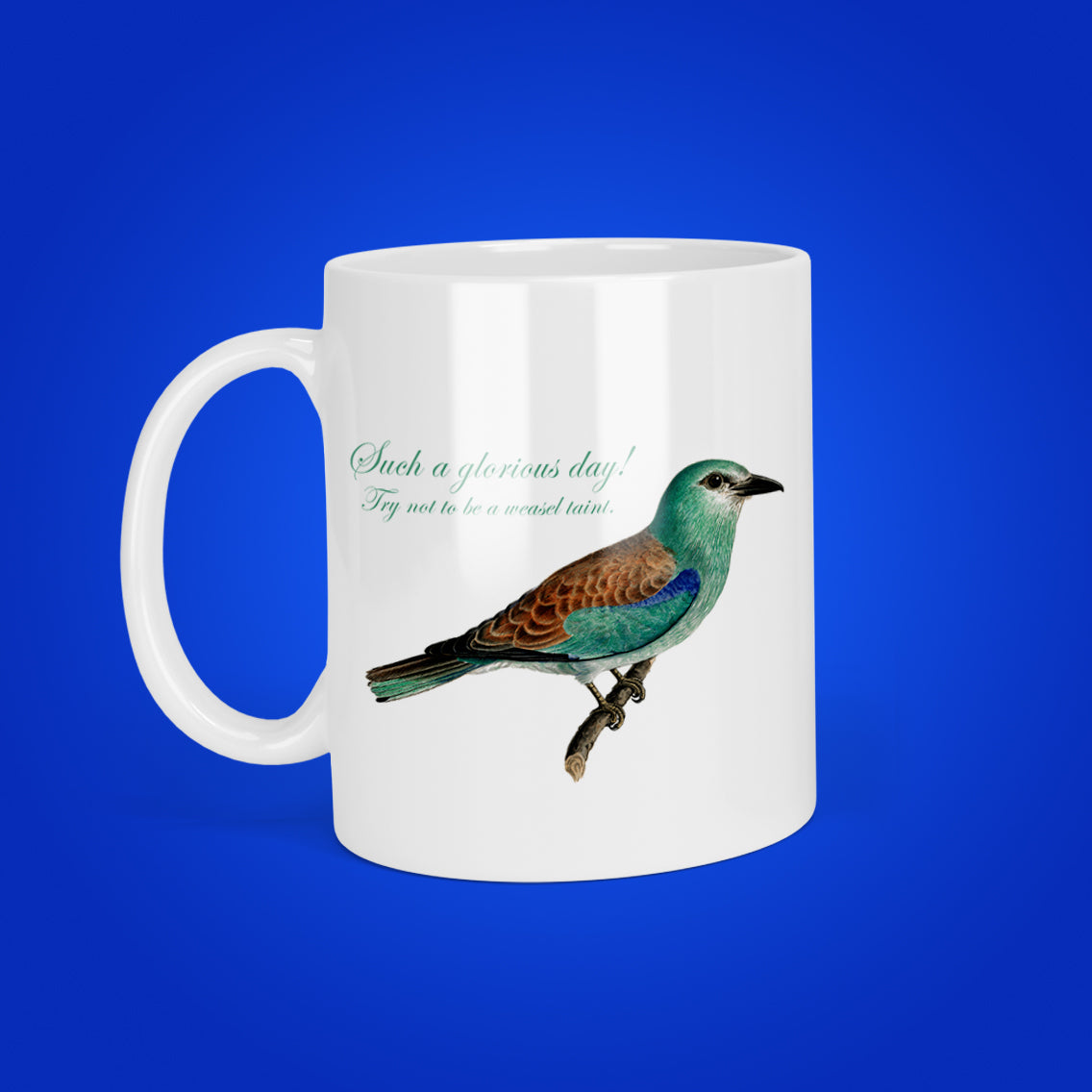 Mean Mugs - Try Not To Be A Weasel Taint