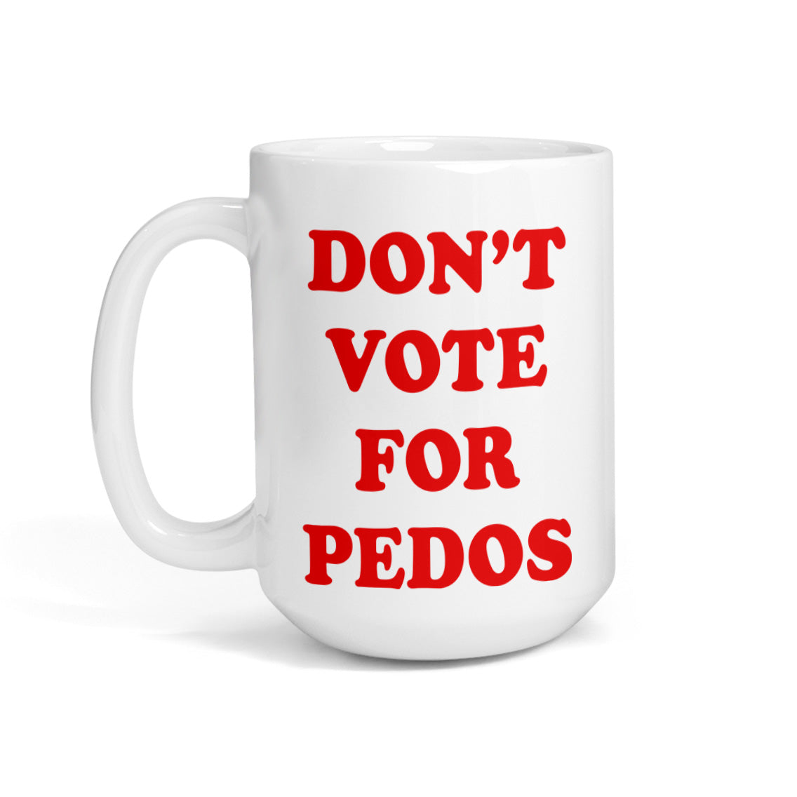 Don't Vote For Pedos