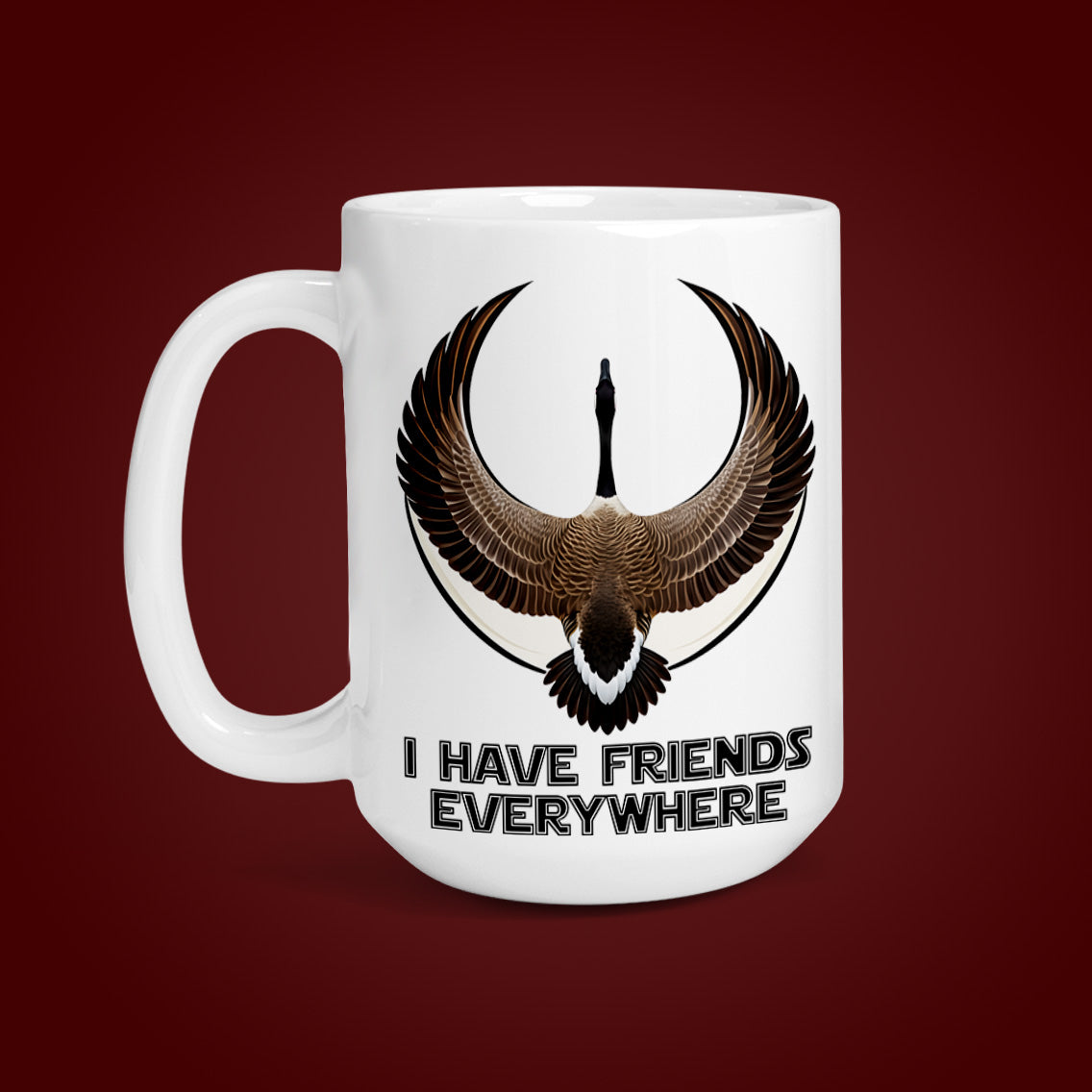 I Have Friends Everywhere Rebel Goose